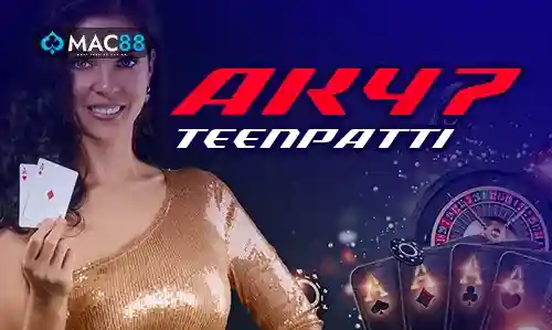 AK47 Teen Patti
